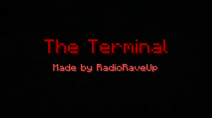 Descarca The Terminal pentru Minecraft 1.11